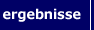 ergebnisse